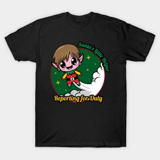 Santa's Little Helper - Reporting for Duty T-Shirt